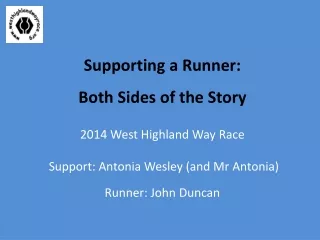 Supporting a Runner:  Both Sides of the Story