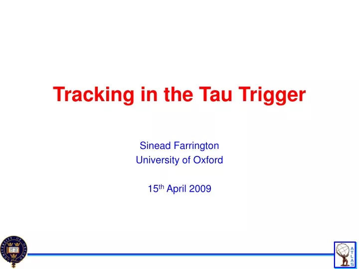 tracking in the tau trigger