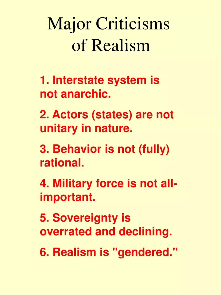 major criticisms of realism