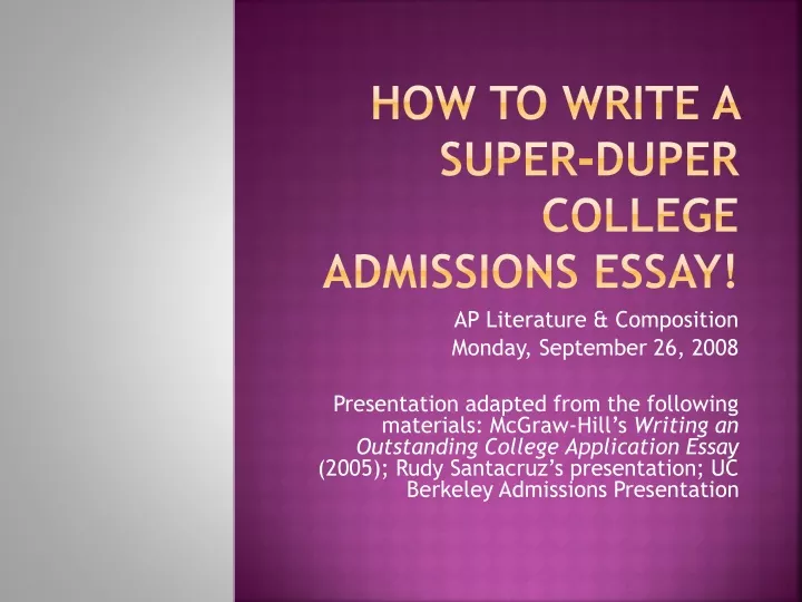 how to write a super duper college admissions essay
