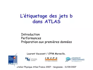 L’étiquetage des jets b dans ATLAS