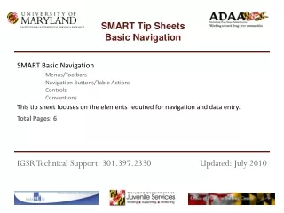 This tip sheet focuses on the elements required for navigation and data entry. Total Pages: 6