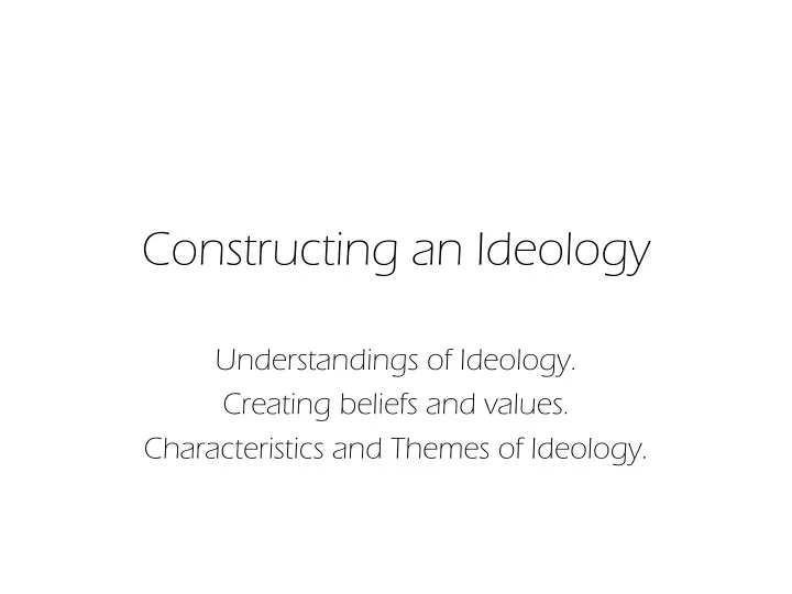constructing an ideology