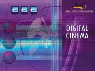 Digital Cinema : The Introduction