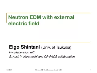 Neutron EDM with external electric field