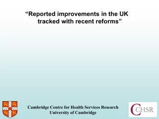 “Reported improvements in the UK tracked with recent reforms”