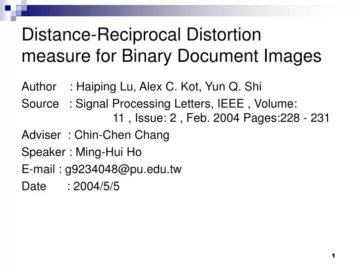 distance reciprocal distortion measure for binary document images