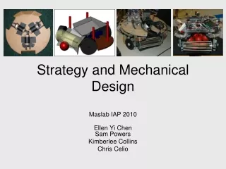 Strategy and Mechanical Design