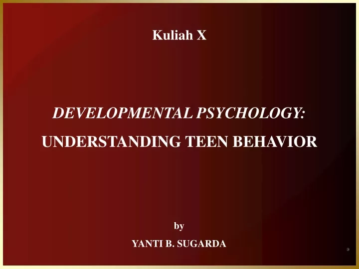 kuliah x developmental psychology understanding