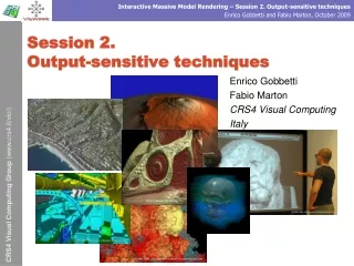 Session 2.  Output-sensitive techniques