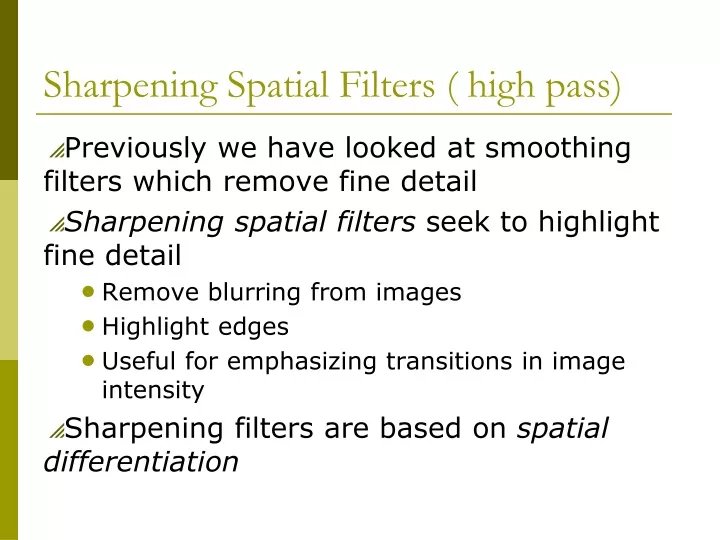 sharpening spatial filters high pass