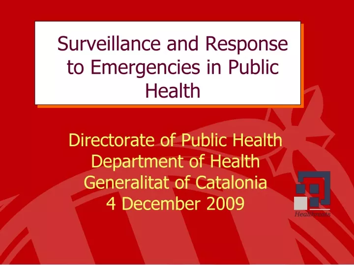 surveillance and response to emergencies in public health