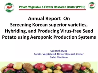 Cao Dinh Dung Potato, Vegetable &amp; Flower Research Center Dalat, Viet Nam
