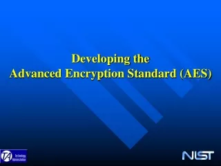 Developing the  Advanced Encryption Standard (AES)