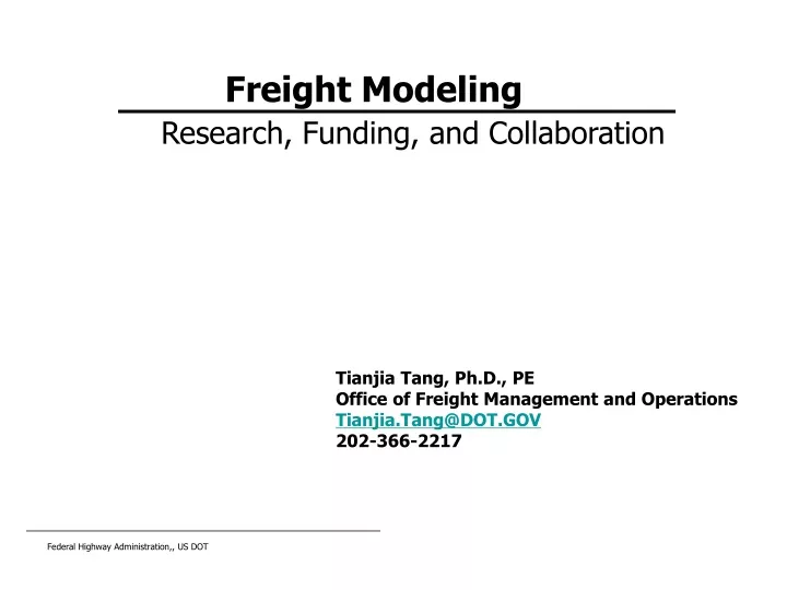 freight modeling research funding and collaboration