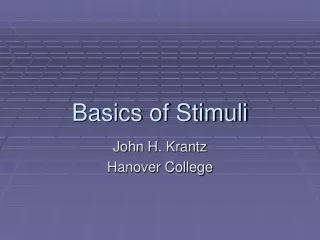 Basics of Stimuli
