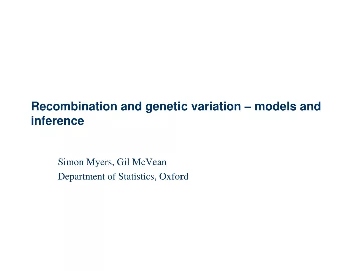 recombination and genetic variation models and inference