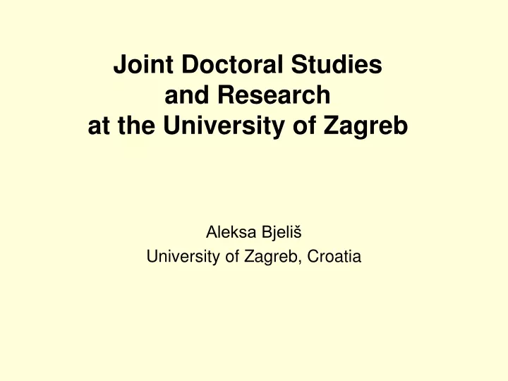 joint doctoral studies and research at the university of zagreb