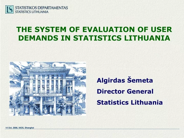 the system of evaluation of user demands in statistics lithuania