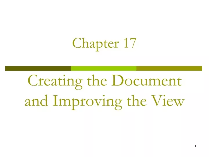 chapter 17 creating the document and improving the view