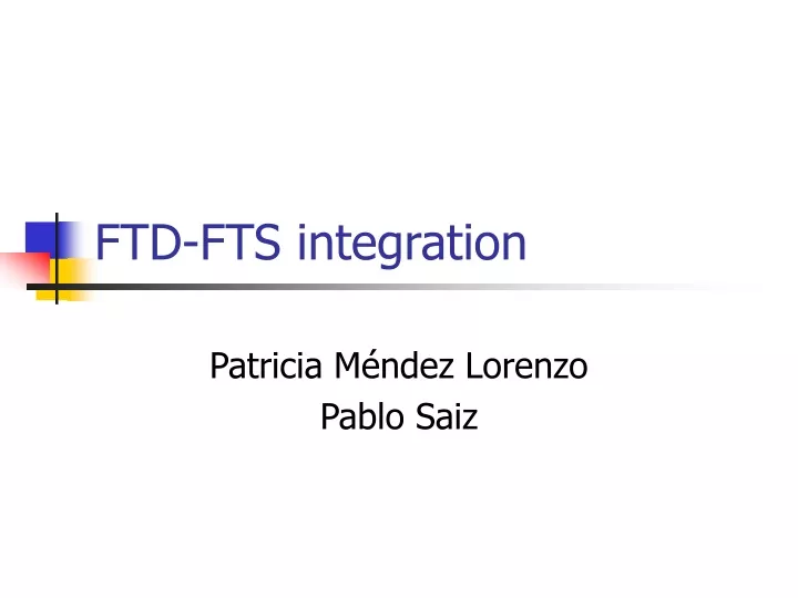 ftd fts integration