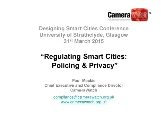 Designing Smart Cities Conference University of Strathclyde, Glasgow 31 st  March 2015