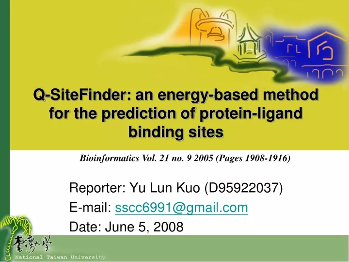 q sitefinder an energy based method for the prediction of protein ligand binding sites