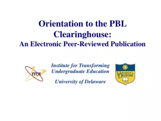 Orientation to the PBL Clearinghouse: An Electronic Peer-Reviewed Publication