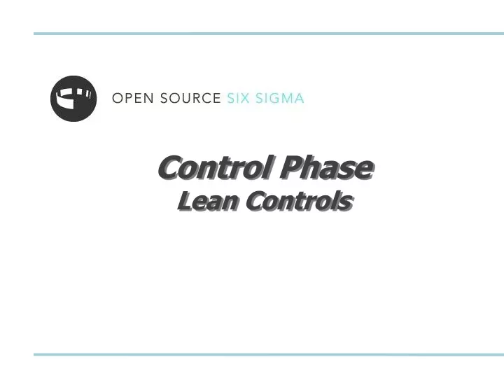 control phase lean controls
