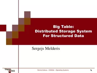 Big Table: Distributed Storage System For Structured Data