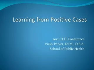 Learning from Positive Cases