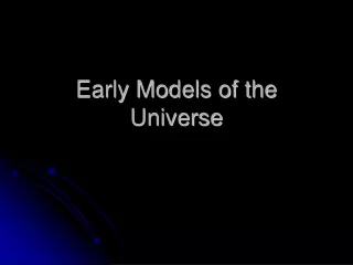 Early Models of the Universe