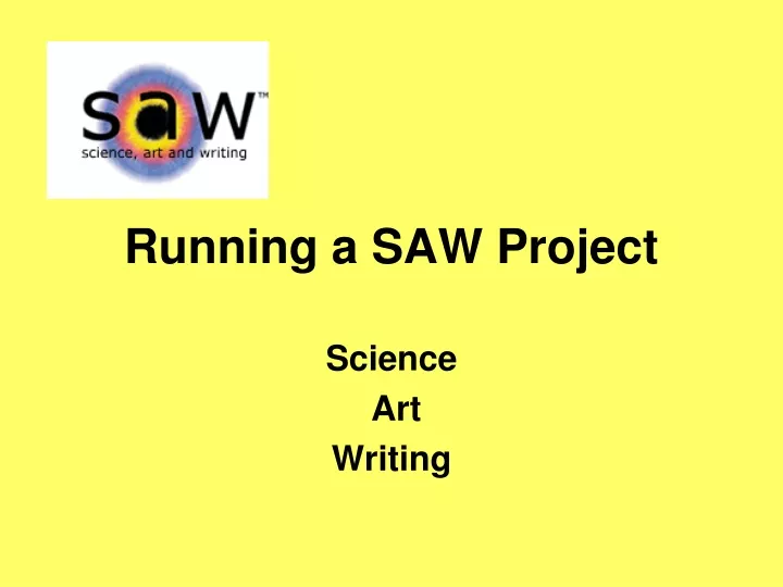 running a saw project