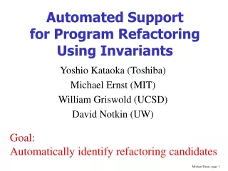 Automated Support for Program Refactoring Using Invariants