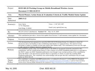 802.20 Next Steps &amp; Action Items from March 2005 Plenary Status Review - - May 2005 Interim