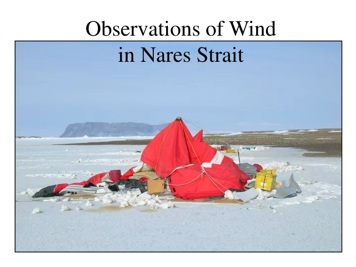 observations of wind in nares strait