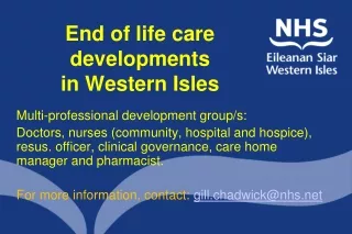 End of life care developments  in Western Isles