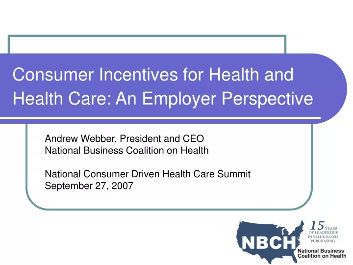 consumer incentives for health and health care an employer perspective