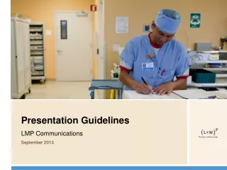 Presentation Guidelines LMP Communications September 2013