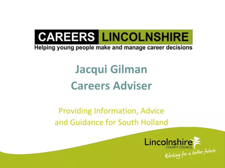 jacqui gilman careers adviser providing information advice and guidance for south holland