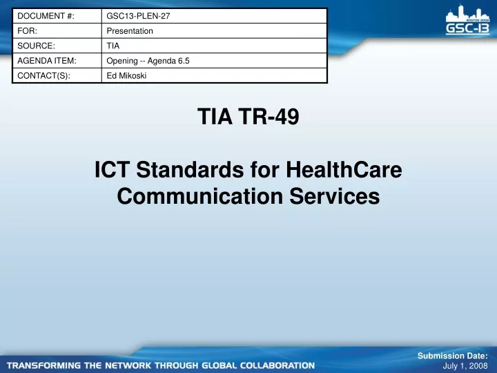 tia tr 49 ict standards for healthcare communication services