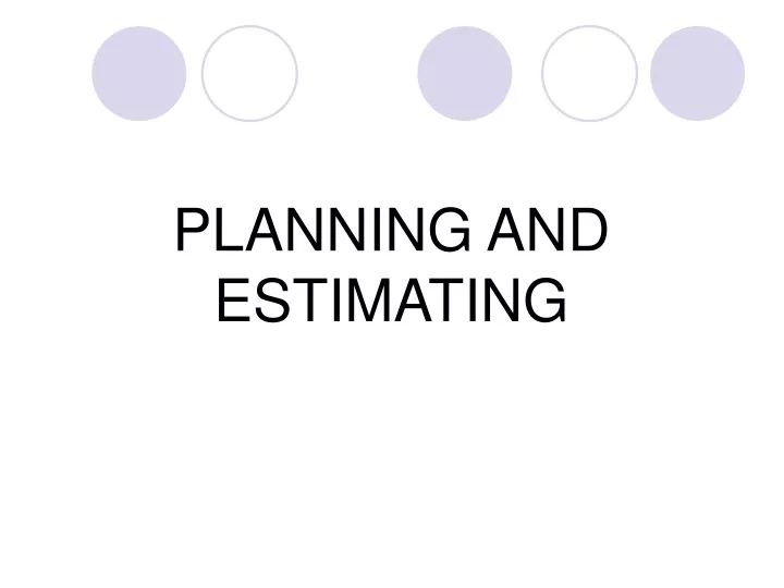 planning and estimating