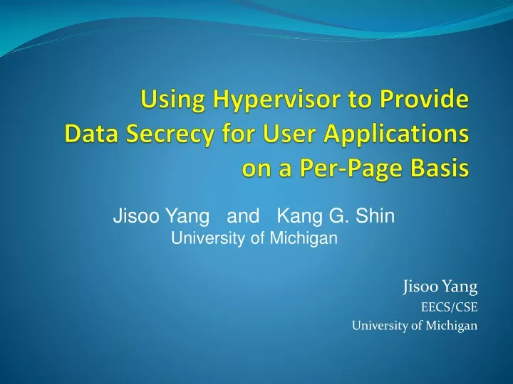 using hypervisor to provide data secrecy for user applications on a per page basis