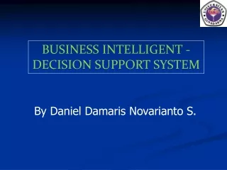 BUSINESS INTELLIGENT - DECISION SUPPORT SYSTEM