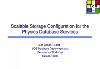 Scalable Storage Configuration for the Physics Database Services