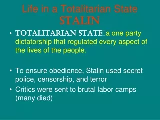 Life in a Totalitarian State Stalin