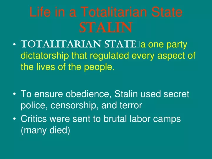 life in a totalitarian state stalin