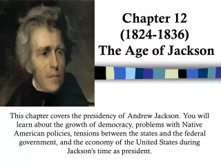 Chapter 12 (1824-1836)  The Age of Jackson