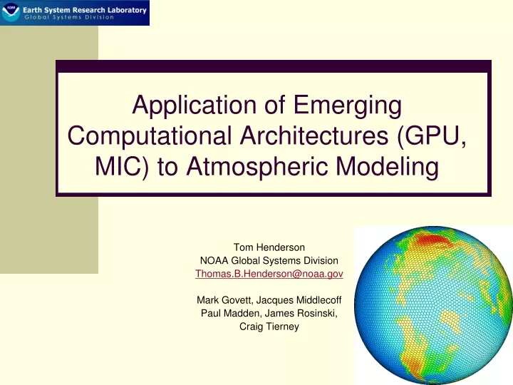 application of emerging computational architectures gpu mic to atmospheric modeling