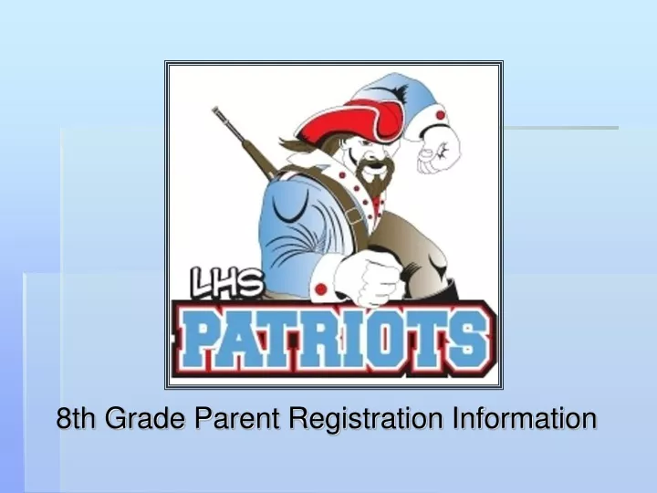 8th grade parent registration information